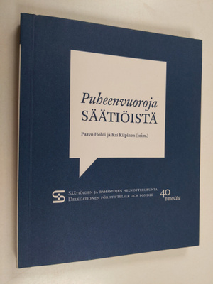 Paavo Hohti : Puheenvuoroja säätiöistä