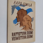Aapo Similä : Raitistuva Suomi - voimistuva Suomi : tuoki... - pikkukuva 1