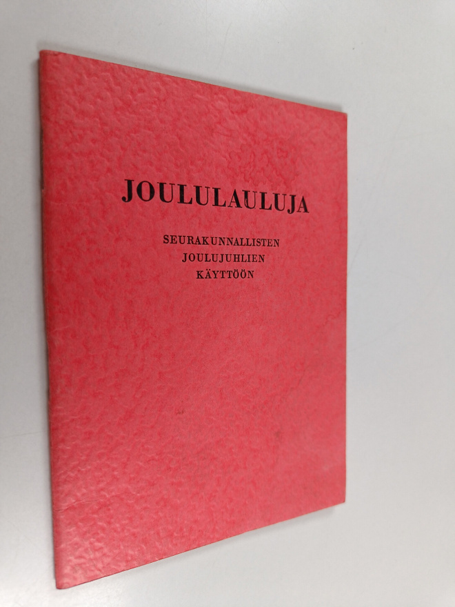Joululauluja : seurakunnallisten joulujuhlien käyttöön