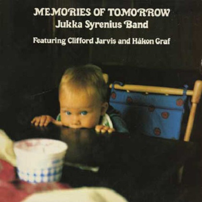 JUKKA SYRENIUS BAND :: MEMORIES OF TOMORROW :: VINYYLI    LP