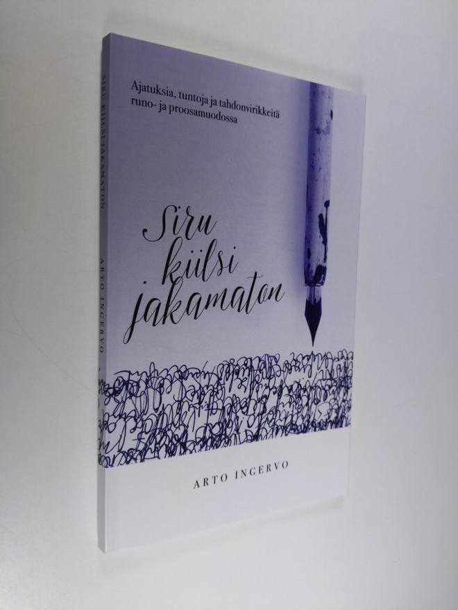 Arto Ingervo : Siru kiilsi jakamaton