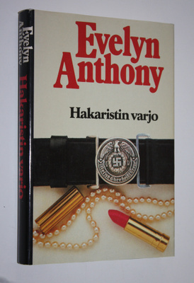 Evelyn Anthony : Hakaristin varjo