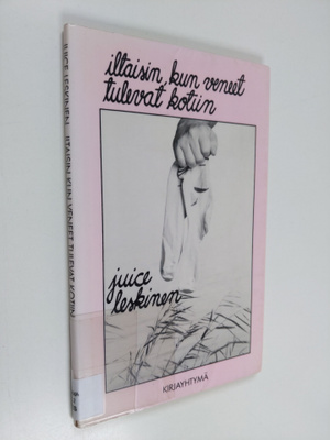 Juice Leskinen : Iltaisin, kun veneet tulevat kotiin : ru...