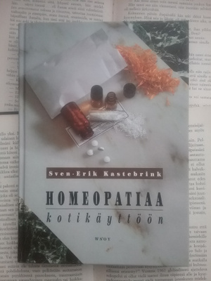 Sven-Erik Kastebrink - Homeopatiaa kotikäyttöön (sid.)