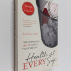 Linda Bacon : Health at every size : the surprising truth... - pikkukuva 1