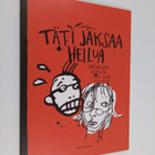 Johanna Rojola : Täti jaksaa heilua - pikkukuva 1