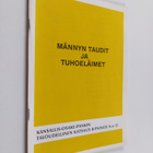 Timo Kurkela : Männyn taudit ja tuhoeläimet - pikkukuva 1
