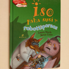 Laura North : Iso paha susi ja robottiporsas - pikkukuva 1