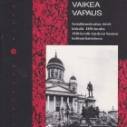 Jussi Pikkusaari: Vaikea vapaus - pikkukuva 1