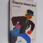 Aira Kokki : Elmerin kuuma kesä - pikkukuva 1