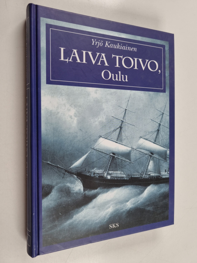 Yrjö Kaukiainen : Laiva Toivo, Oulu