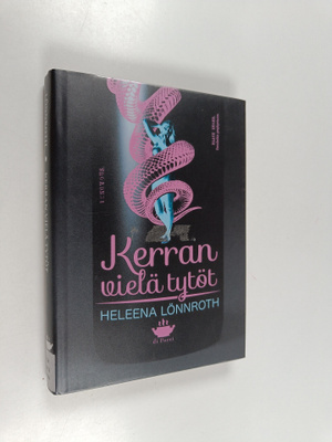 Heleena Lönnroth : Kerran vielä tytöt