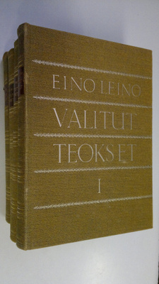 Eino Leino : Valitut teokset 1-4