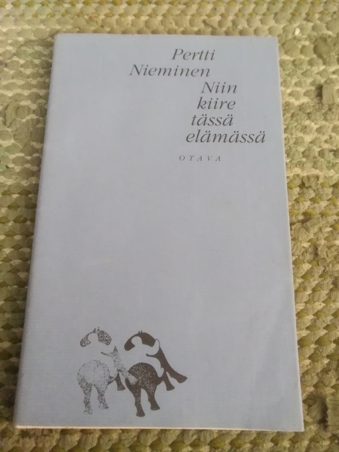 Pertti Nieminen: Niin kiire tässä elämässä