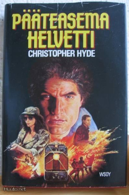 Christopher Hyde: Pääteasema Helvetti, Wsoy-87. 349 s. Sid.