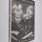 Katriina Rinne : Onko äiti kotona - pikkukuva 1