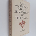 Jerry Mander : Four arguments for the elimination of tele... - pikkukuva 1