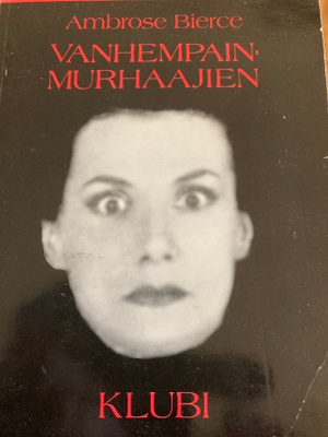 BRICE: VANHEMPAINMURHAAJIEN KLUBI