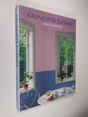 Anne Saarenoja : Kauneinta Suomea
