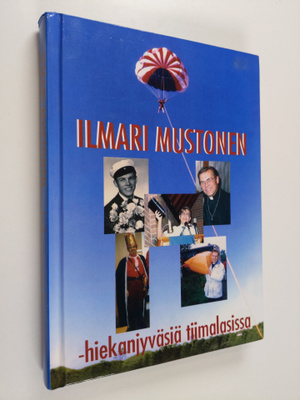 Ilmari Mustonen : Hiekanjyväsiä tiimalasista