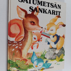 Satumetsän sankarit - pikkukuva 1