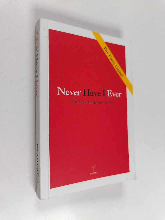 Nicotext : Never Have I Ever - The Book, the Game, the Fun