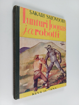 Sakari Salovuori : Tunturi-Joonas ja robotti