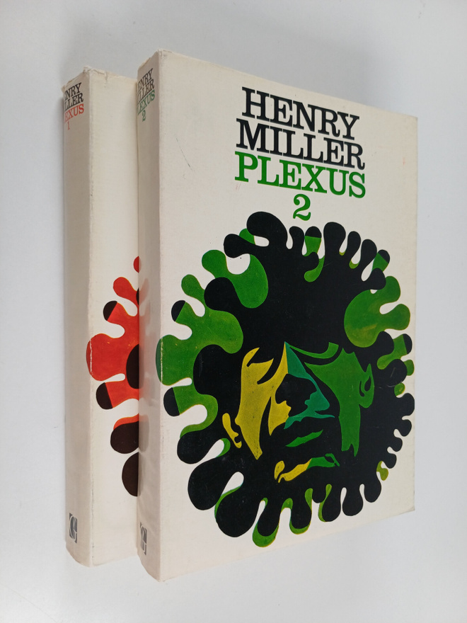Henry Miller : Plexus 1-2 : Ruusuinen ristiinnaulitseminen