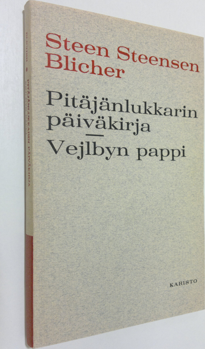 Steen Steensen Blicher : Pitäjänlukkarin päiväkirja ; Vej...