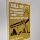 Sulev Mäeväli : Tallinnan historiallisia ja rakennustaite... - pikkukuva 1