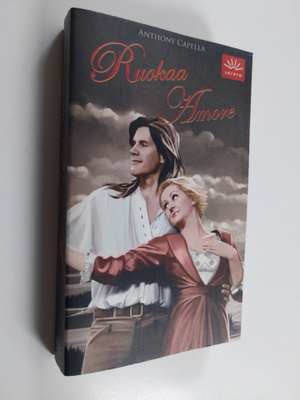 Anthony Capella : Ruokaa amore