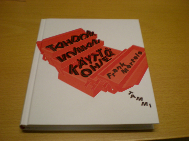 Frank Martela: Tahdonvoiman käyttöohje