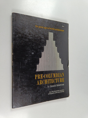 Donald Robertson : Pre-Columbian architecture