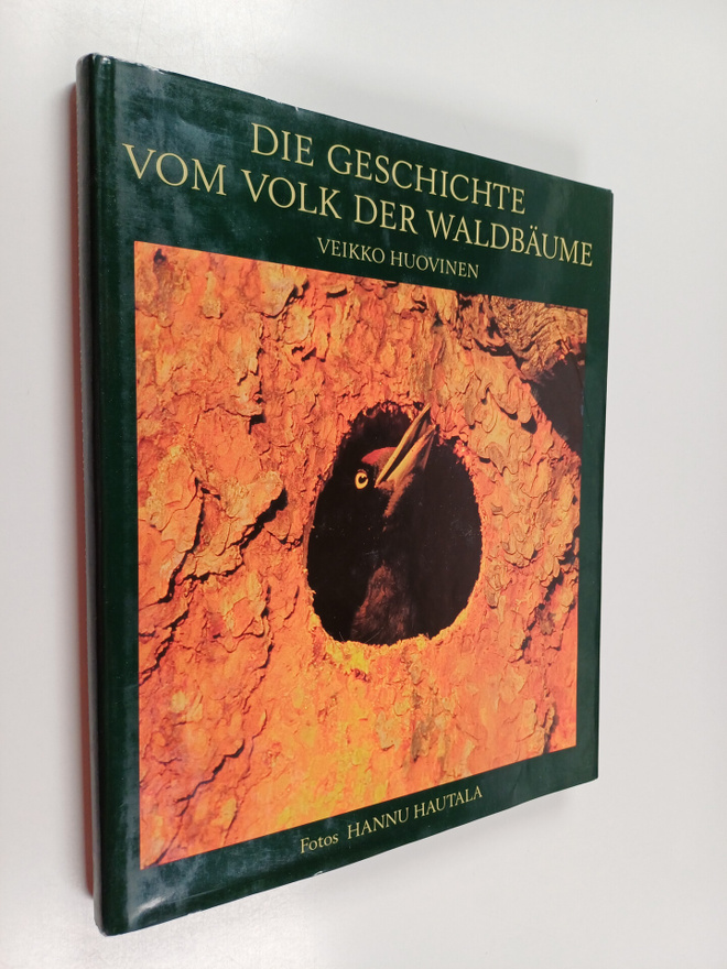Veikko Huovinen : Die Geschichte vom Volk der Waldbäume