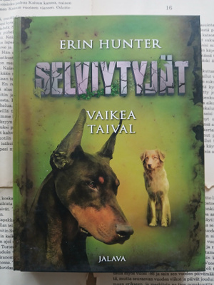 Erin Hunter - Selviytyjät: Vaikea taival (sid.)
