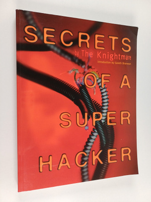 Knightmare : Secrets of a super hacker