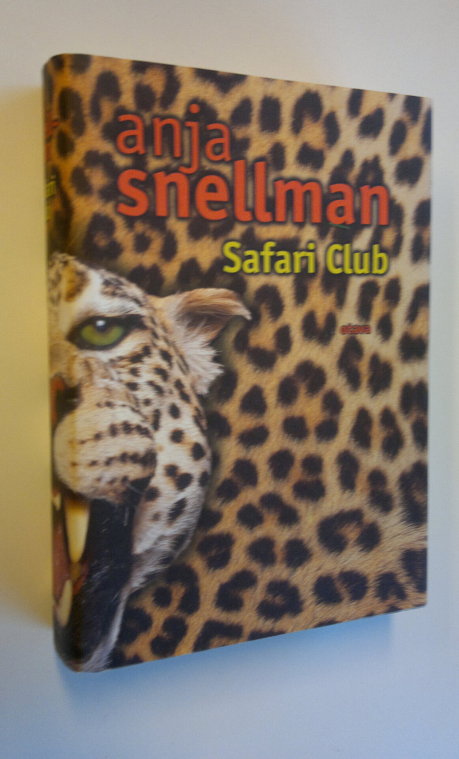 Anja Snellman : Safari club