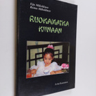 Eija Mäkeläinen : Ruokamatka Kiinaan - pikkukuva 1