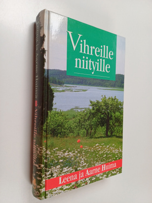Leena Huima ym. : Vihreille niityille
