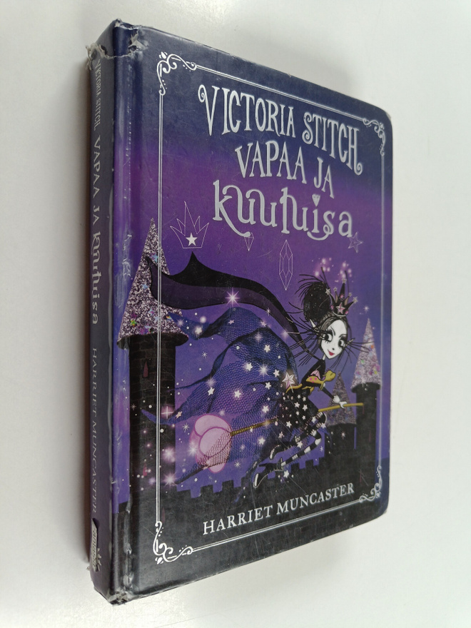 Harriet Muncaster : Victoria Stitch, vapaa ja kuuluisa