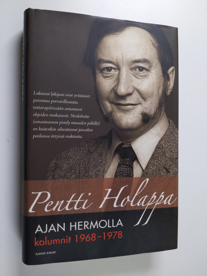 Pentti Holappa : Ajan hermolla : kolumnit 1968-1978