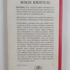 Karl Heim : Miksi Kristus? : I. Kristuksen herruus, II. K... - pikkukuva 2