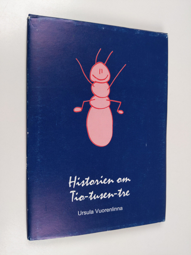 Ursula Vuorenlinna : Kymmenen-tuhatta-kolmen tarina ; His...