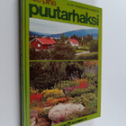 Allan Carlsson : Tee piha puutarhaksi - pikkukuva 1