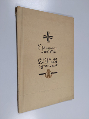 Isänmaan puolesta 1939-40 kaatuneet agronomit
