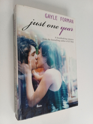 Gayle Forman : Just one year