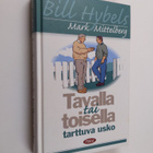Bill Hybels : Tavalla tai toisella tarttuva usko - pikkukuva 1