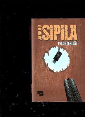 JARKKO SIPILÄ: Pelontekijät