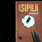 JARKKO SIPILÄ: Pelontekijät - pikkukuva 1
