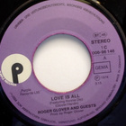 ROGER GLOVER & GUESTS :: LOVE IS ALL :: VINYYLI 7"  1974  !! - pikkukuva 3